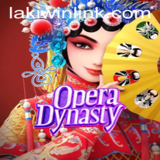 OperaDynasty: A Unique Journey into the World of Gaming with Laki Win