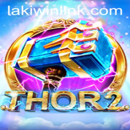 Unleashing the Power of Thor2: The Rise of Laki Win