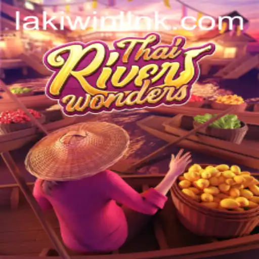 Exploring The Enchanting World of ThaiRiverWonders and Its Unique Laki Win Feature
